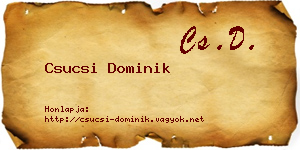 Csucsi Dominik névjegykártya